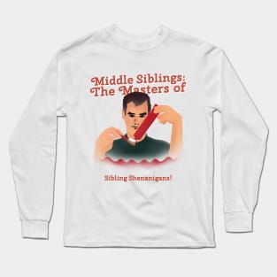 Middle kids master at shenanigans Long Sleeve T-Shirt